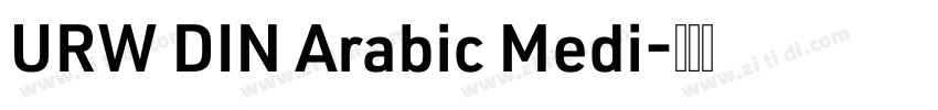 URW DIN Arabic Medi字体转换